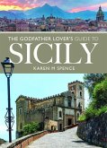 The Godfather Lover's Guide to Sicily The Godfather Lover's Guide to Sicily