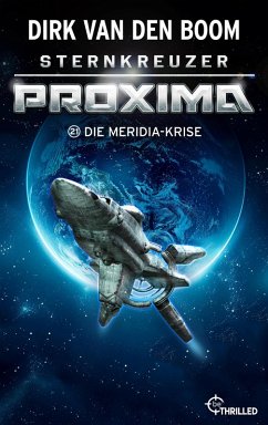 Cover Sternkreuzer Proxima - Die Meridia-Krise (eBook, ePUB)
