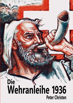 Die Wehranleihe 1936 (eBook, ePUB) Die Wehranleihe 1936 (eBook, ePUB)