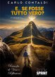 ... E... se fosse tutto vero? (eBook,... - Bild 1