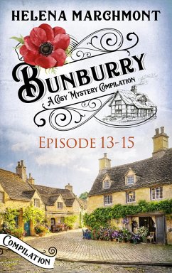 Bunburry - Episode 13-15 (eBook, ePUB) - Marchmont, Helena