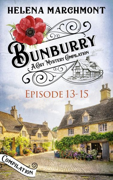 Bunburry - Episode 13-15 (eBook, ePUB)