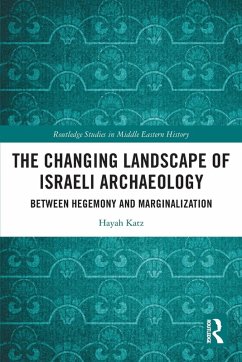 Cover The Changing Landscape of Israeli Archaeology