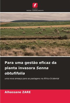 Cover Para uma gestão eficaz da planta invasora Senna obtufifolia