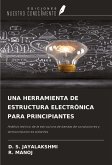 UNA HERRAMIENTA DE ESTRUCTURA ELECTRÓNICA PARA PRINCIPIANTES UNA HERRAMIENTA DE ESTRUCTURA ELECTRÓNICA PARA PRINCIPIANTES