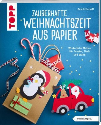 Zauberhafte Weihnachtszeit aus Papier (kreativ.kompakt.)   (Mängelexemplar)