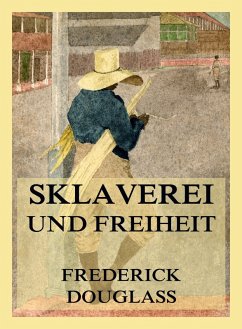 Cover Sklaverei und Freiheit (eBook, ePUB)