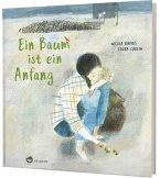 Ein Baum ist ein Anfang (Restauflage) Ein Baum ist ein Anfang (Restauflage)