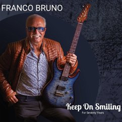 Keep On Smiling - Franco Bruno