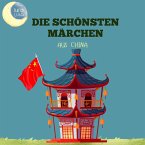 Die schönsten Märchen aus China (MP3-Download)