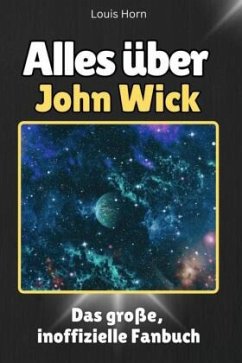 Cover Alles über John Wick - Komplett in Farbe