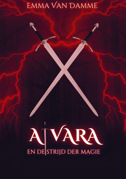 Alvara en de Strijd der Magie Alvara en de Strijd der Magie