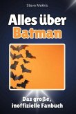 Alles über Batman - Komplett in Farbe