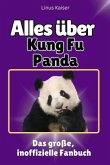 Alles über Kung Fu Panda - Komplett in Farbe