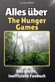 Alles über The Hunger Games - Komplett in Farbe
