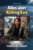 Alles über Killing Eve - Komplett in Farbe