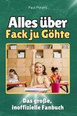 Alles über Fack ju Göhte - Komplett in Farbe Alles über Fack ju Göhte - Komplett in Farbe