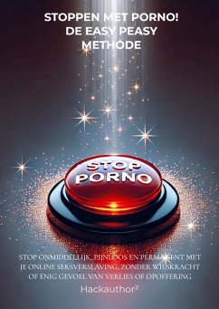 Cover Stoppen met porno! De easy peasy methode