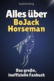 Alles über BoJack Horseman - Komplett in Farbe