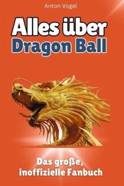 Cover Alles über Dragon Ball - Komplett in Farbe