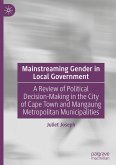 Mainstreaming Gender in Local Government Mainstreaming Gender in Local Government