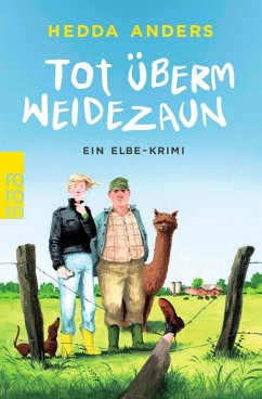 Tot überm Weidezaun - Anders, Hedda