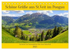 Schöne Grüße aus St.Veit im Pongau (Tischkalender 2025 DIN A5 quer), CALVENDO Monatskalender