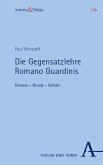 Die Gegensatzlehre Romano Guardinis