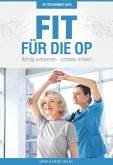 Fit für die OP Fit für die OP