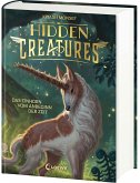 Das Einhorn vom Anbeginn der Zeit / Hidden Creatures Bd.1