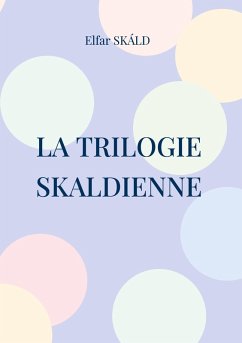 Cover La trilogie skaldienne