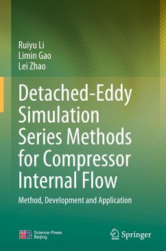 Detached-Eddy Simulation Series Methods for Compressor Internal Flow - Li, Ruiyu;Gao, Limin;Zhao, Lei