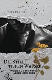 Die Stille tiefen Wassers - 2 Die Stille tiefen Wassers - 2