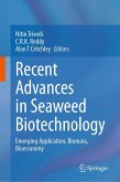 Recent Advances in Seaweed Biotechnology