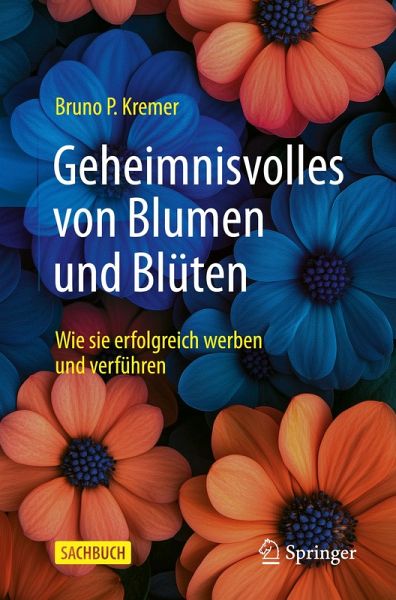 Geheimnisvolles von Blumen und Blüten Geheimnisvolles von Blumen und Blüten
