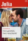 Herz gerettet, Herz verschenkt (eBook, ePUB) Herz gerettet, Herz verschenkt (eBook, ePUB)