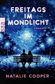 Freitags im Mondlicht Freitags im Mondlicht