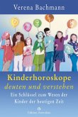 Kinderhoroskope deuten und verstehen Kinderhoroskope deuten und verstehen