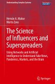 The Science of Influencers and Superspreaders The Science of Influencers and Superspreaders