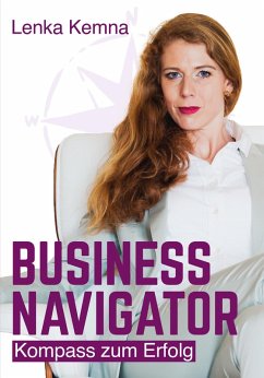 BUSINESS NAVIGATOR - Kemna, Lenka BUSINESS NAVIGATOR - Kemna, Lenka