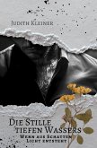 Die Stille tiefen Wassers - 2 Die Stille tiefen Wassers - 2