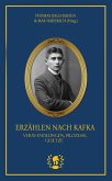 Erzählen nach Kafka Erzählen nach Kafka