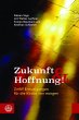 Zukunft und Hoffnung! - Bild 1