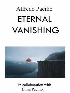 Eternal Vanishing (eBook, ePUB) - Pacilio, Alfredo