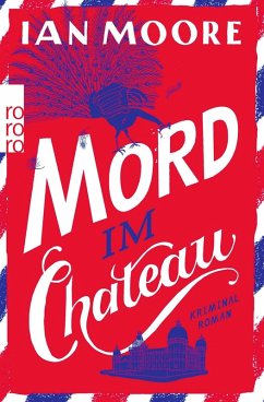 Mord im Chateau / Ein Brite in Frankreich Bd.3