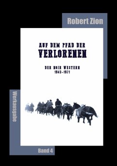 Cover Auf dem Pfad der Verlorenen - Der Noir Western, 1943-1971
