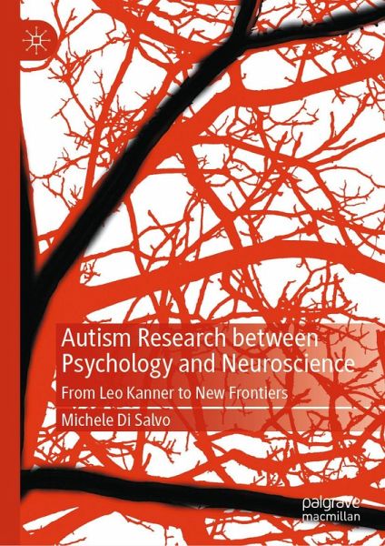 Autism Research between Psychology and Neuroscience (eBook, PDF) Autism Research between Psychology and Neuroscience (eBook, PDF)