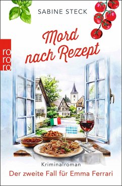 Mord nach Rezept / Emma Ferrari Bd.2