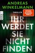 Ihr werdet sie nicht finden - Bild 1