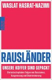 Rausländer - unsere Koffer sind gepackt Rausländer - unsere Koffer sind gepackt